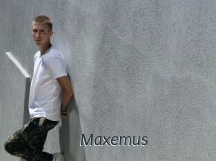 Maxemus