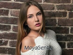MayaGentle
