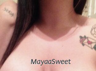 MayaaSweet