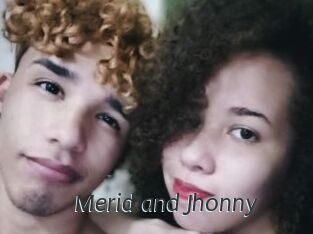 Merid_and_Jhonny