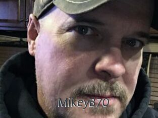 MikeyB70