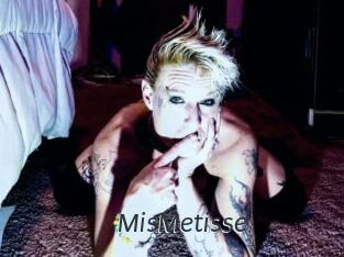 MisMetisse