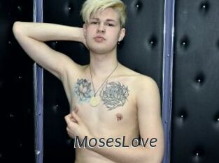 MosesLove