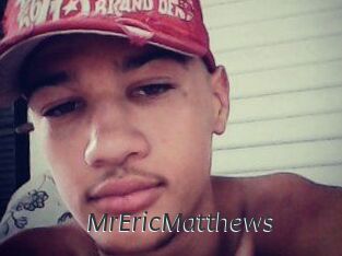 MrEricMatthews