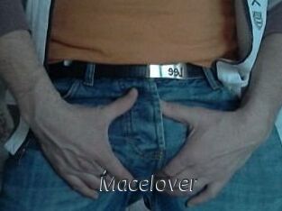 Macelover