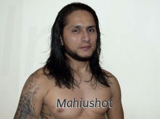 Mahiushot