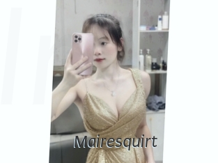 Mairesquirt