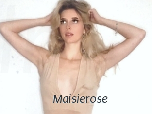 Maisierose
