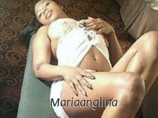 Mariaanglina