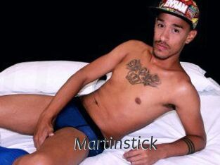 Martinstick