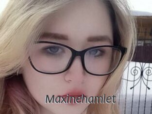 Maxinehamlet