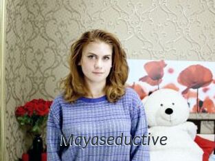 Mayaseductive