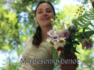 Maybesomaybenot