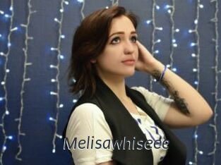 Melisawhiseee