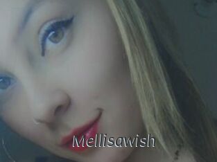 Mellisawish