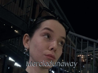 Merciadunaway