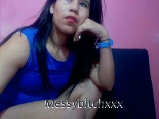 Messybitchxxx