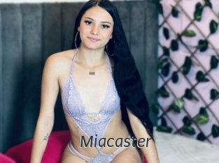 Miacaster