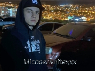 Michaelwhitexxx