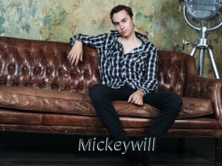 Mickeywill