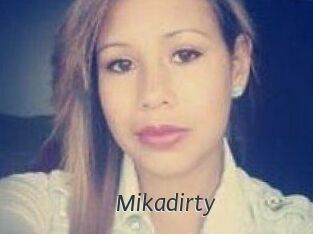 Mikadirty