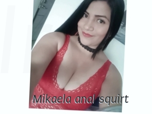 Mikaela_anal_squirt