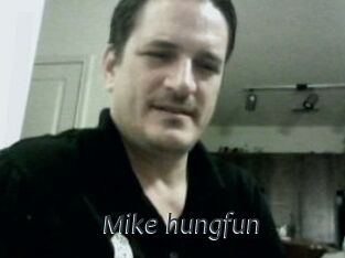 Mike_hungfun