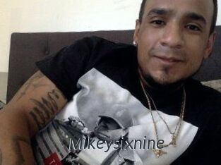 Mikeysixnine