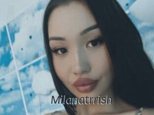Milanatrrish