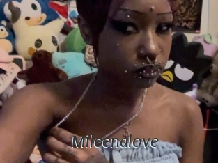 Mileenalove