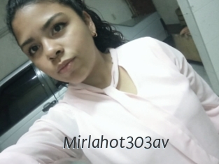 Mirlahot303av