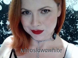 Miroslawawhite