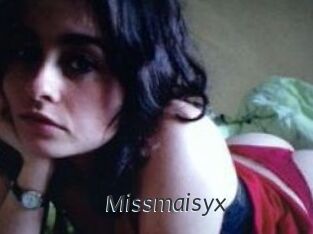 Missmaisyx
