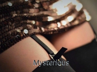 Mysterious