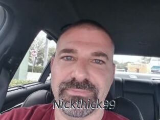 Nickthick99