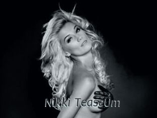 Nikki_TeaseUm