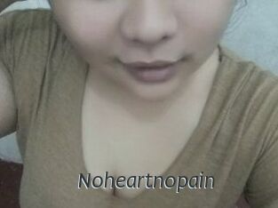 Noheartnopain