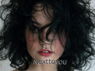 Nexttoyou