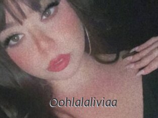 Oohlalaliviaa
