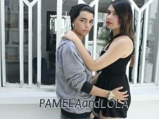 PAMELAandLOLA