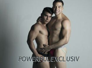 POWERFULEXCLUSIV