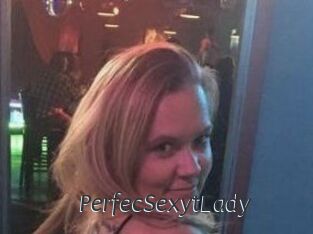 PerfecSexytLady
