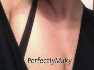 PerfectlyMilky