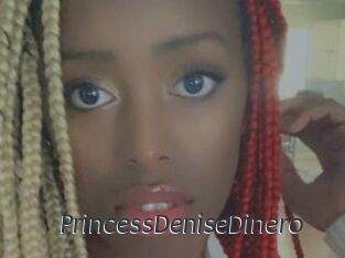 PrincessDeniseDinero