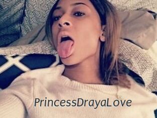 PrincessDrayaLove
