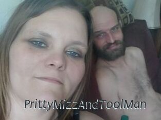 PrittyMizzAndToolMan