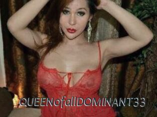 QUEENofallDOMINANT33