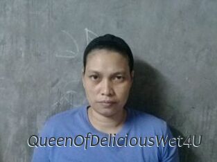 QueenOfDeliciousWet4U