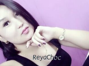 ReyaChoc