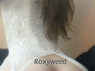 Roxyweed